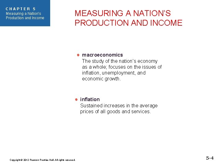 CHAPTER 5 Measuring a Nation’s Production and Income MEASURING A NATION’S PRODUCTION AND INCOME