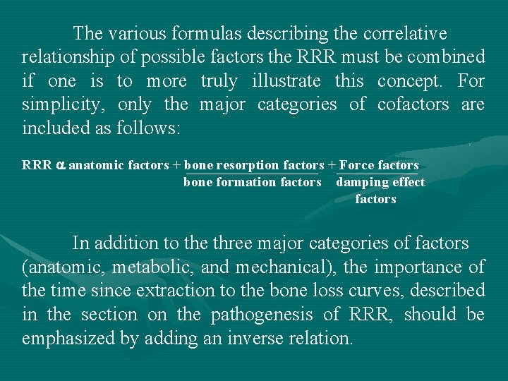 The various formulas describing the correlative relationship of possible factors the RRR must be