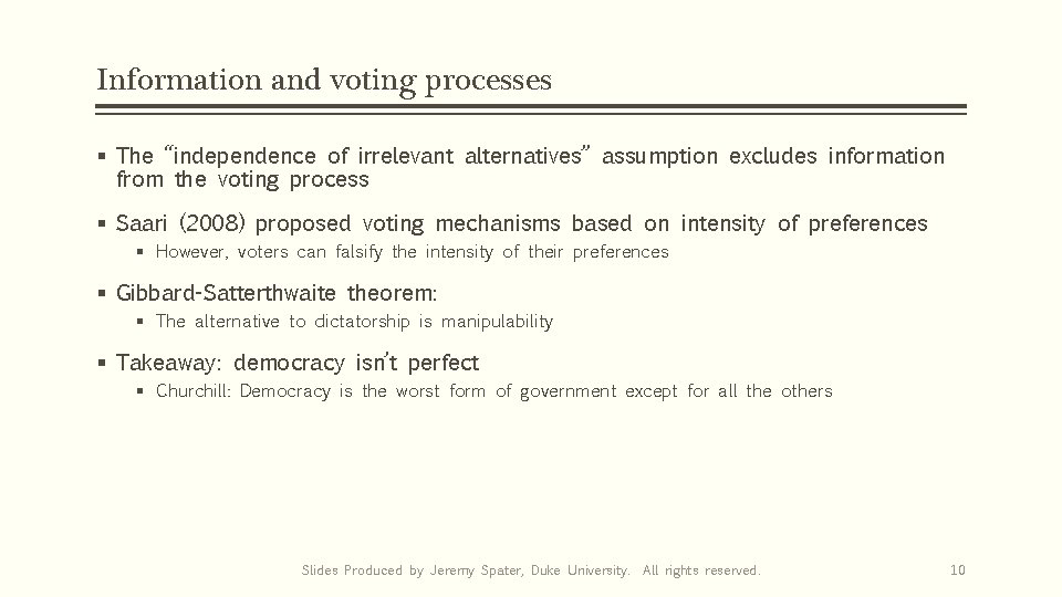 Information and voting processes § The “independence of irrelevant alternatives” assumption excludes information from