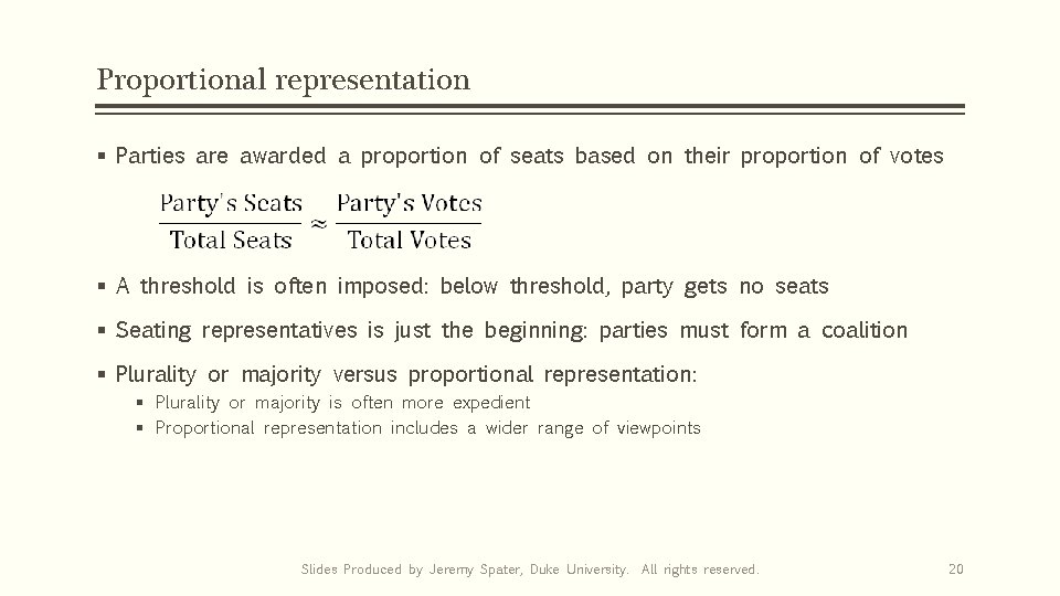 Proportional representation § Parties are awarded a proportion of seats based on their proportion