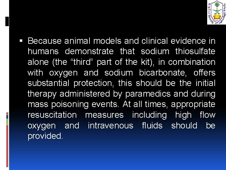  Because animal models and clinical evidence in humans demonstrate that sodium thiosulfate alone