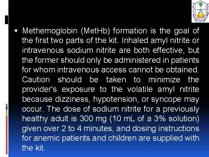  Methemoglobin (Met. Hb) formation is the goal of the first two parts of