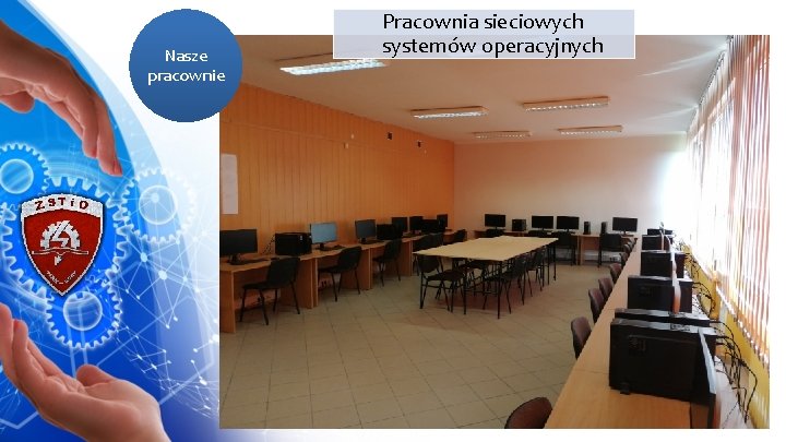 Nasze pracownie Pracownia sieciowych systemów operacyjnych 