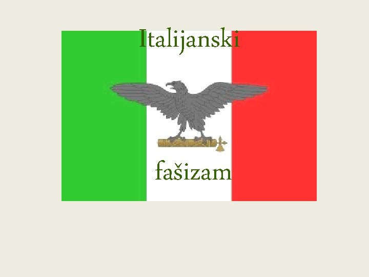 Italijanski fašizam 