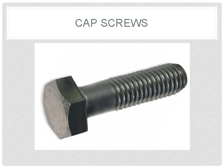 CAP SCREWS 