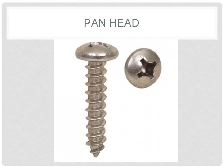 PAN HEAD 