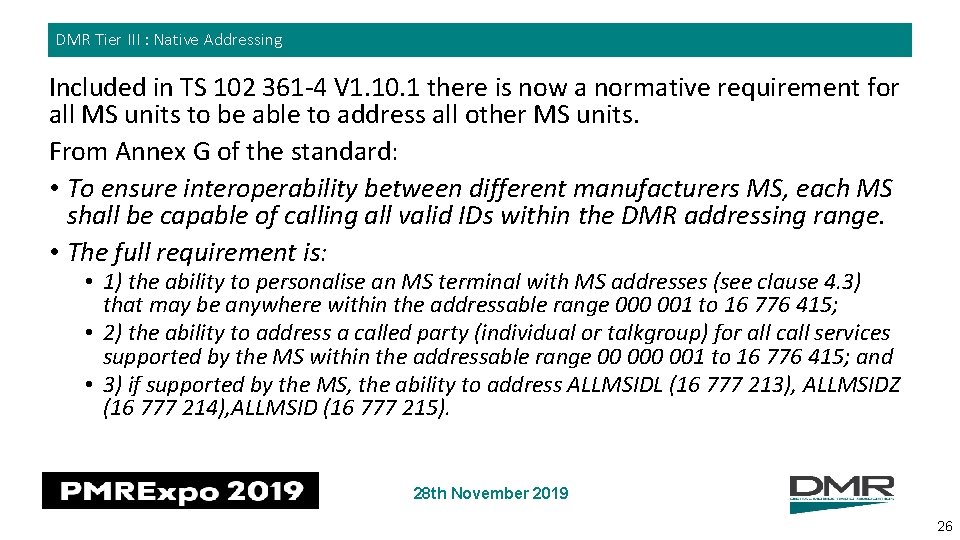 DMR Tier III : Native Addressing Included in TS 102 361 -4 V 1.