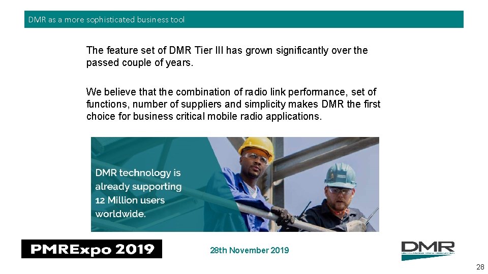 DMR as a more sophisticated business tool The feature set of DMR Tier III