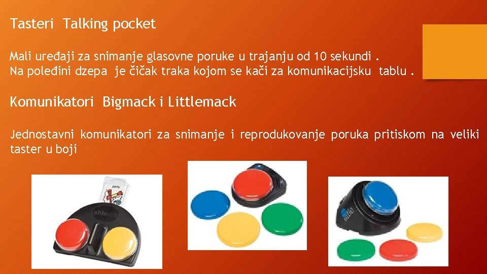 Tasteri Talking pocket Mali uređaji za snimanje glasovne poruke u trajanju od 10 sekundi.