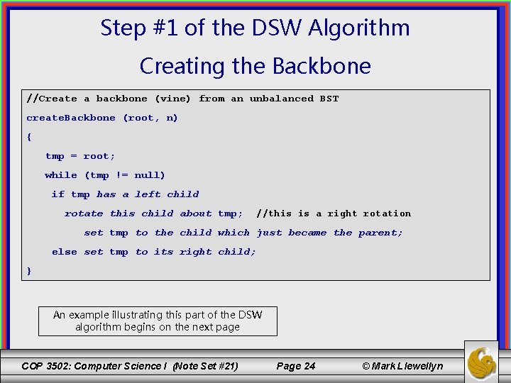 Step #1 of the DSW Algorithm Creating the Backbone //Create a backbone (vine) from