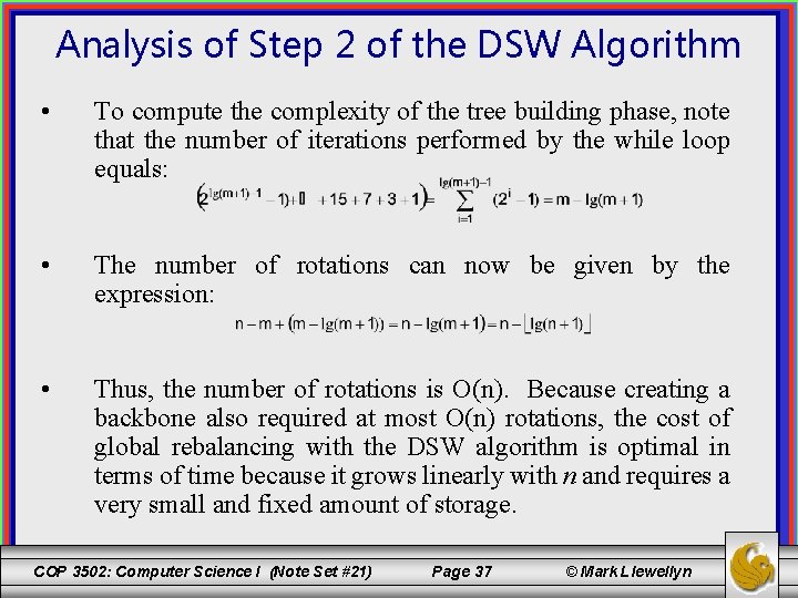 Analysis of Step 2 of the DSW Algorithm • To compute the complexity of