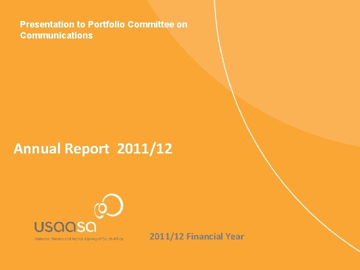 Presentation to Portfolio Committee on Communications Annual Report