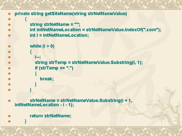 v v v private string get. Site. Name(string str. Net. Name. Value) { string