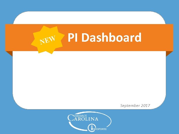 NEW PI Dashboard September 2017 