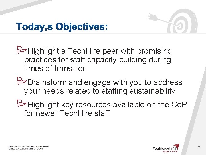  Highlight a Tech. Hire peer with promising practices for staff capacity building during