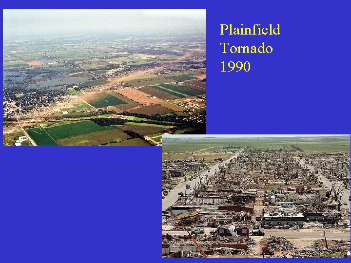 Plainfield Tornado 1990 