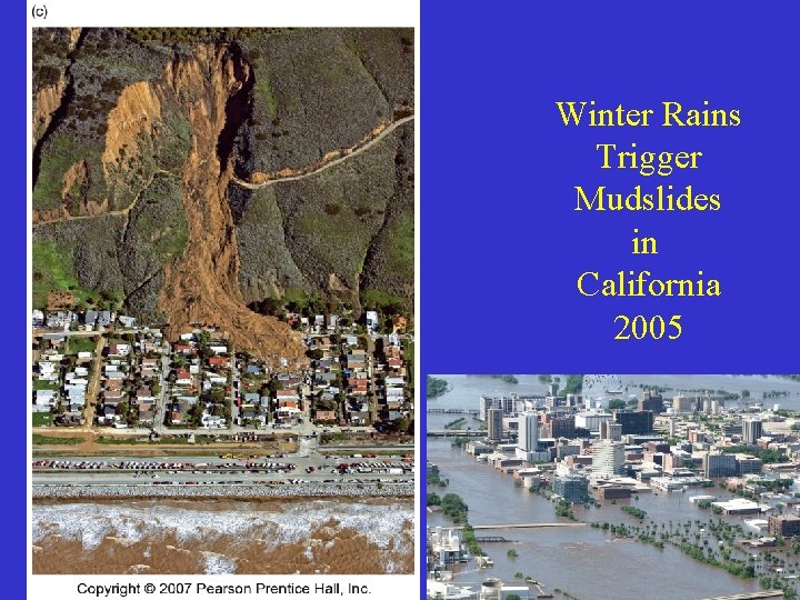 Winter Rains Trigger Mudslides in California 2005 