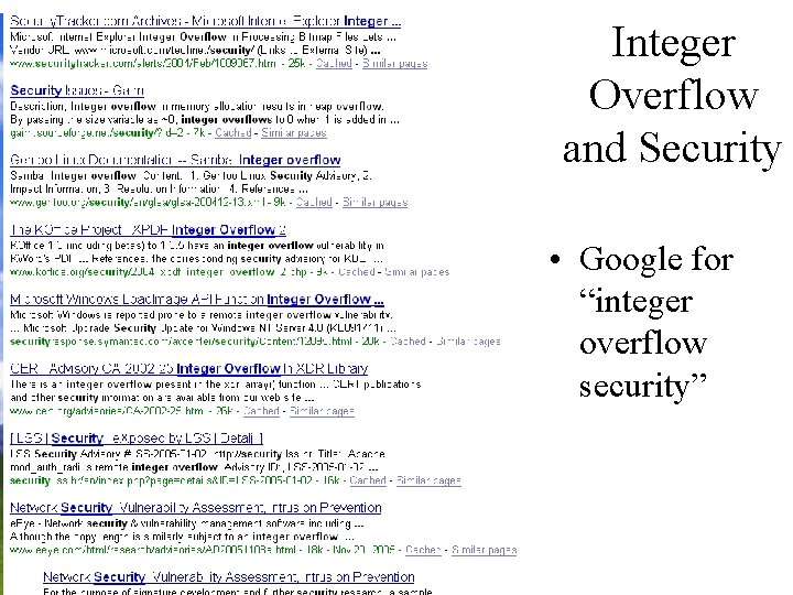 Integer Overflow and Security • Google for “integer overflow security” 