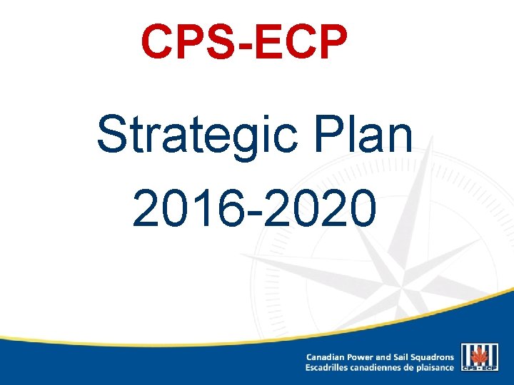 CPS-ECP Strategic Plan 2016 -2020 