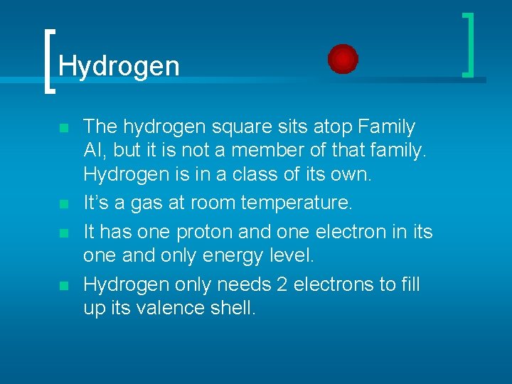 Hydrogen n n The hydrogen square sits atop Family AI, but it is not
