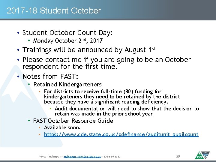 2017 -18 Student October • Student October Count Day: • Monday October 2 nd,