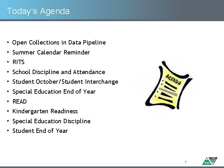 Today’s Agenda • Open Collections in Data Pipeline • Summer Calendar Reminder • RITS