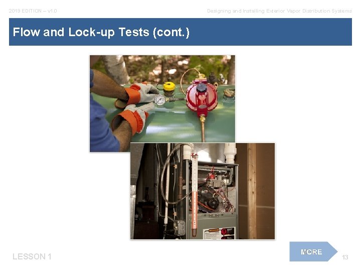 2019 EDITION – v 1. 0 Designing and Installing Exterior Vapor Distribution Systems Flow