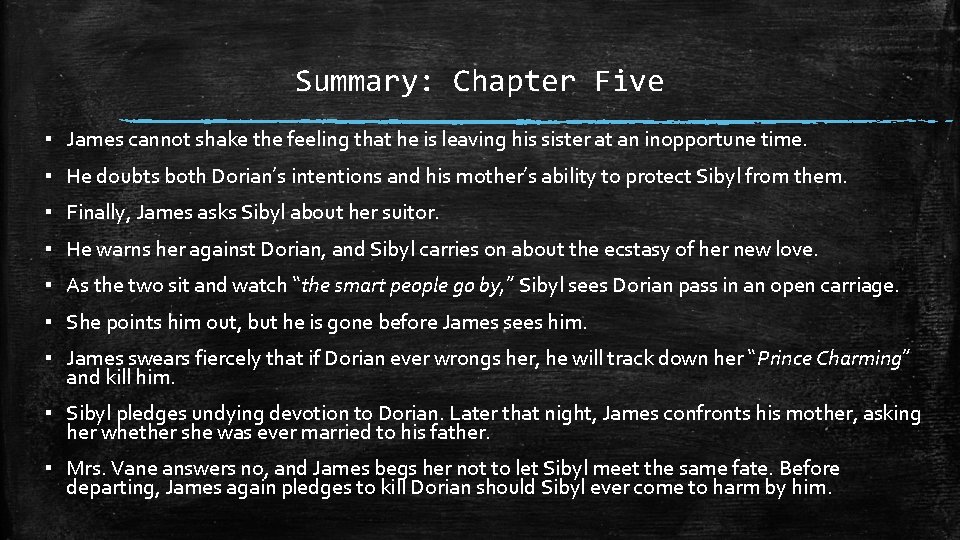 Summary: Chapter Five ▪ James cannot shake the feeling that he is leaving his Summary: Chapter Five ▪ James cannot shake the feeling that he is leaving his