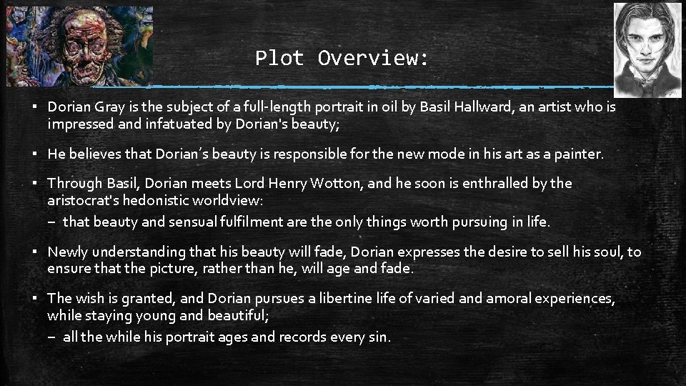 Summary Dorian Gray Plot Overview Dorian Gray is
