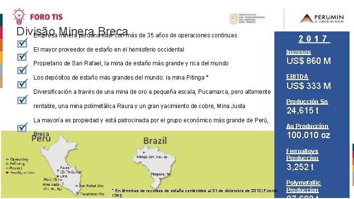 Divisão Empresa Minera minera peruana. Breca líder con más de 35 años de operaciones