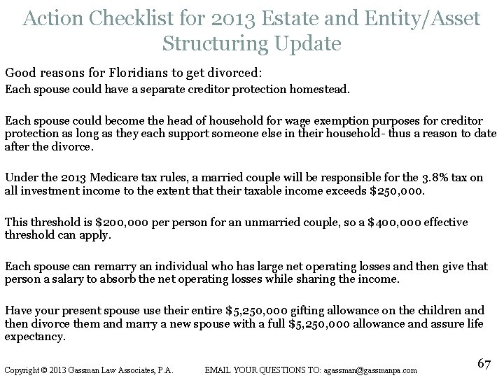 Action Checklist for 2013 Estate and Entity/Asset Structuring Update Good reasons for Floridians to
