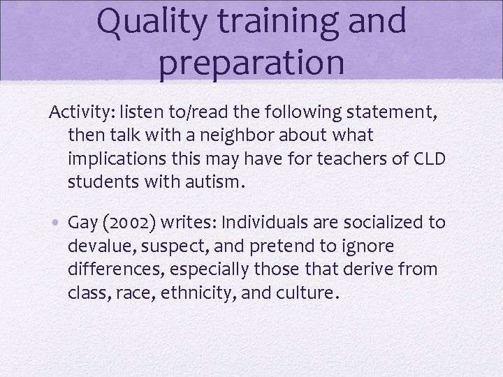 Quality training and preparation Activity: listen to/read the following statement, then talk with a Quality training and preparation Activity: listen to/read the following statement, then talk with a