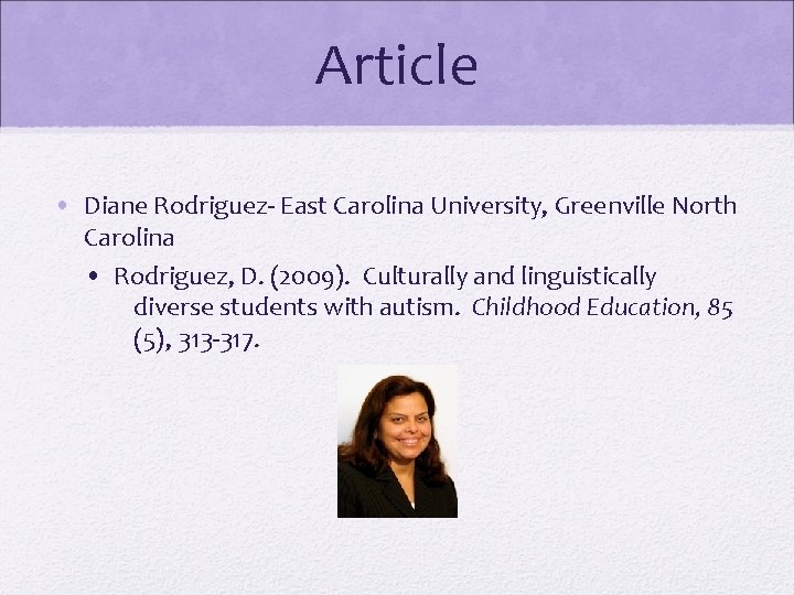 Article • Diane Rodriguez- East Carolina University, Greenville North Carolina • Rodriguez, D. (2009). Article • Diane Rodriguez- East Carolina University, Greenville North Carolina • Rodriguez, D. (2009).