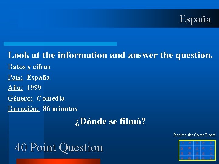 España Look at the information and answer the question. Datos y cifras País: España