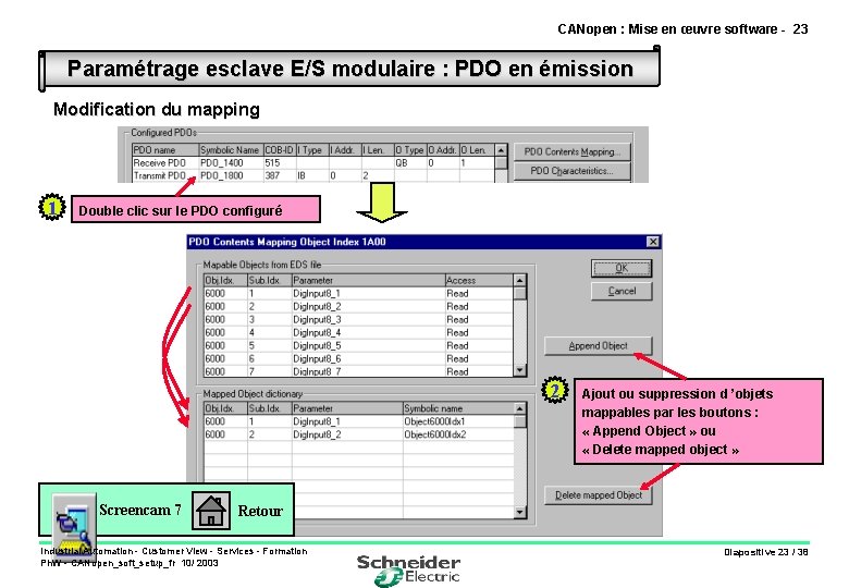 CANopen : Mise en œuvre software - 23 Paramétrage esclave E/S modulaire : PDO