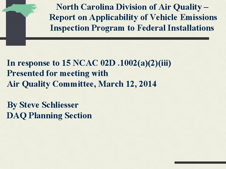 North Carolina Division of Air Quality Report on