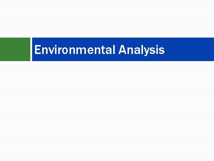 Environmental Analysis 