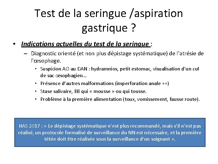 Test de la seringue /aspiration gastrique ? • Indications actuelles du test de la