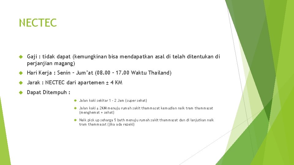 NECTEC Gaji : tidak dapat (kemungkinan bisa mendapatkan asal di telah ditentukan di perjanjian