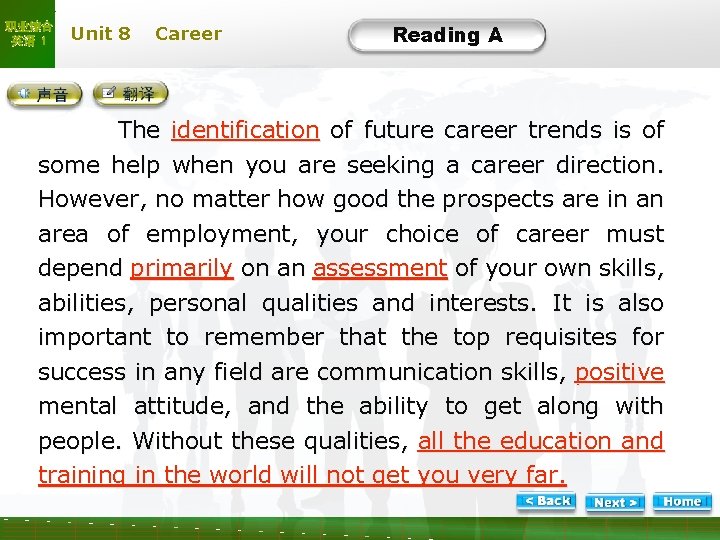 职业综合 英语 1 Unit 8 Career Text Reading A A-5 The identification of future