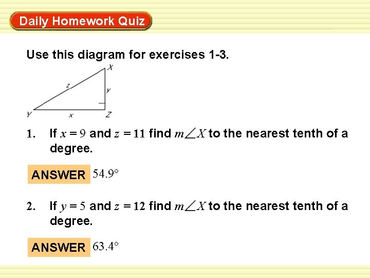 Warm-Up Exercises Daily Homework Quiz Use this diagram for exercises 1 -3. 1. If