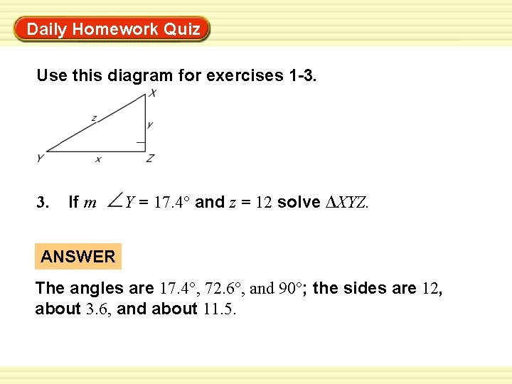Warm-Up Exercises Daily Homework Quiz Use this diagram for exercises 1 -3. If m