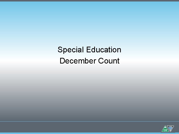 Special Education December Count 