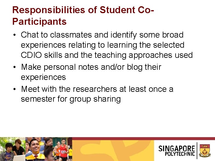 Responsibilities of Student Co. Participants • Chat to classmates and identify some broad experiences