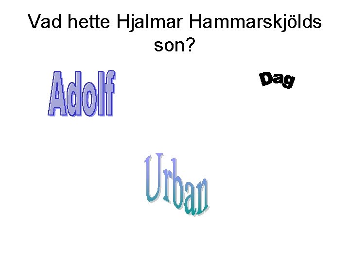 Vad hette Hjalmar Hammarskjölds son? 
