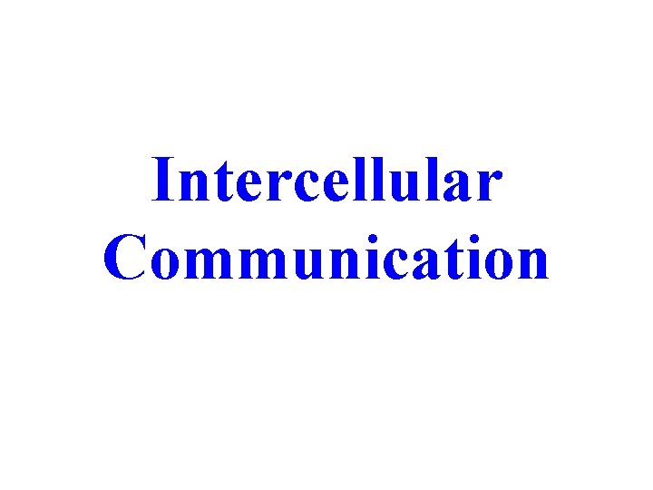 Intercellular Communication 