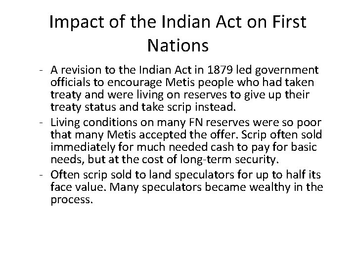 Impact of the Indian Act on First Nations - A revision to the Indian