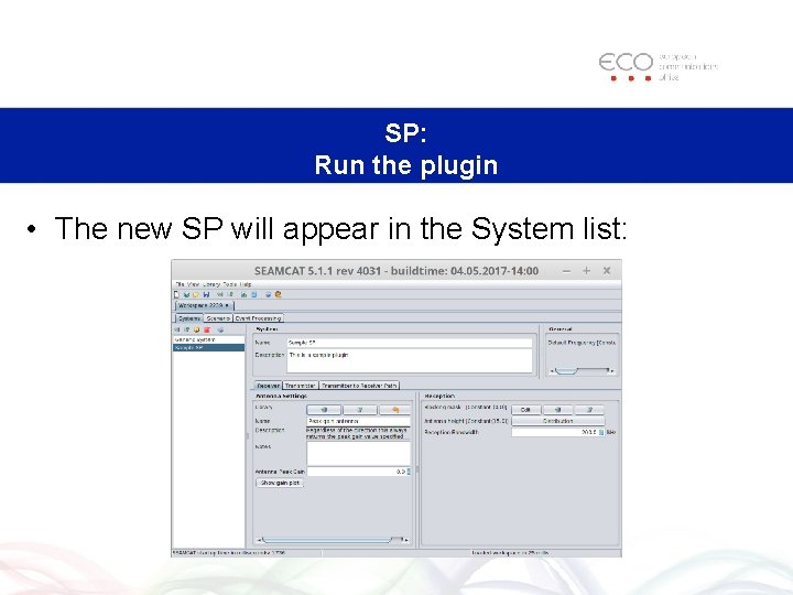 SP: Run the plugin • The new SP will appear in the System list: