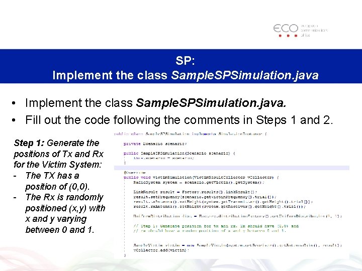 SP: Implement the class Sample. SPSimulation. java • Implement the class Sample. SPSimulation. java.