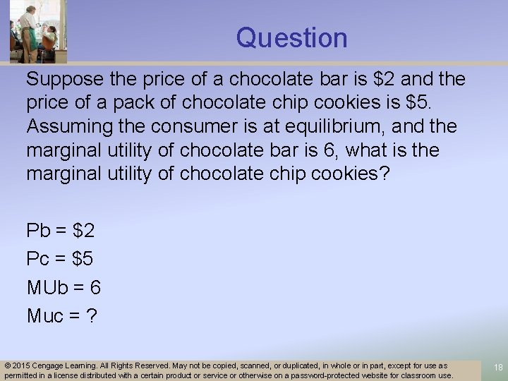 Question Suppose the price of a chocolate bar is $2 and the price of